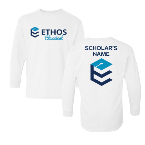 CUSTOM ETHOS (SCHOLAR'S NAME ON THE BACK) LONG SLEEVE SHIRT